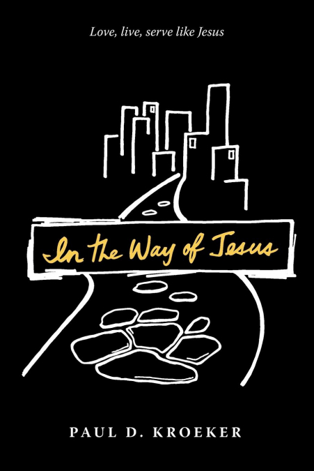 In the Way of Jesus