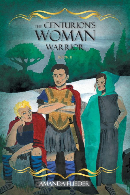 The Centurion’s Woman (2)