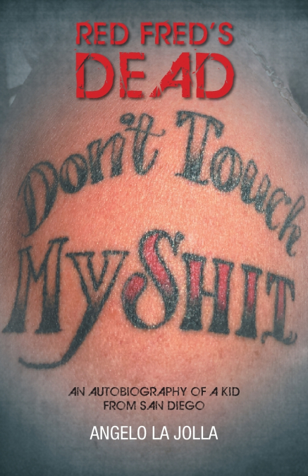 Red Fred’s Dead