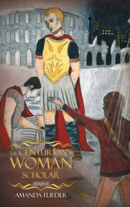 The Centurion’s Woman (3)