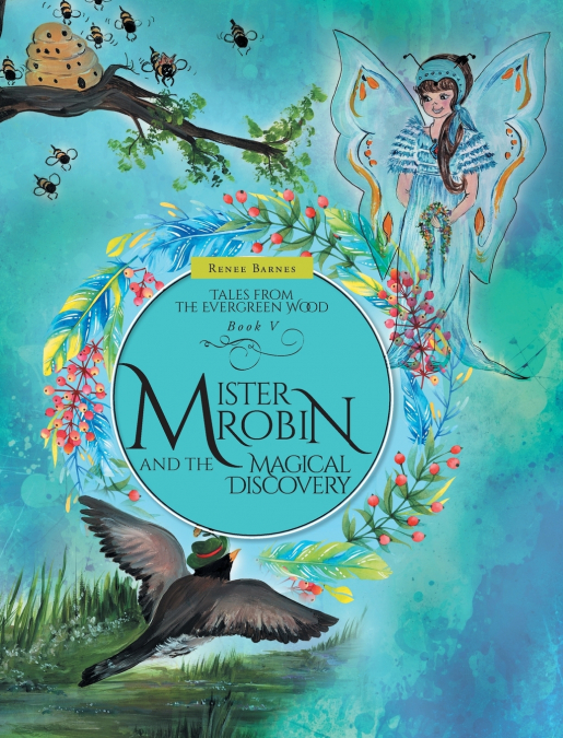 Mister Robin and the Magical Discovery