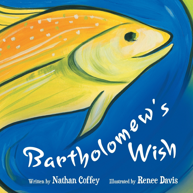 Bartholomew’s Wish