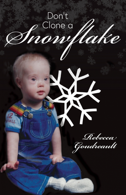 Don’t Clone a Snowflake