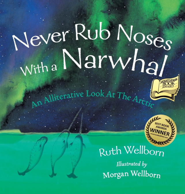 Never Rub Noses With a Narwhal