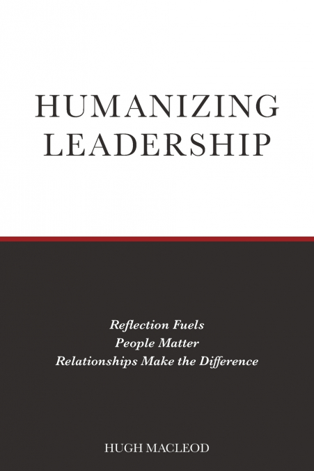 Humanizing Leadership