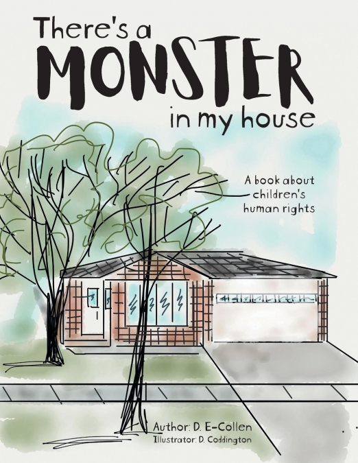 There’s a Monster in My House