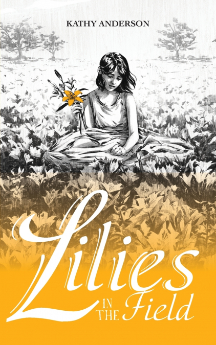 Lilies in the Field
