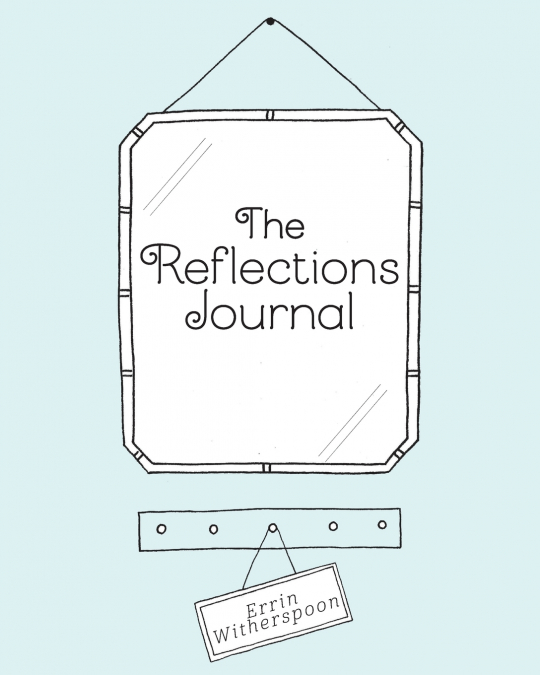 The Reflections Journal