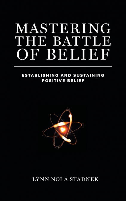 Mastering The Battle of Belief