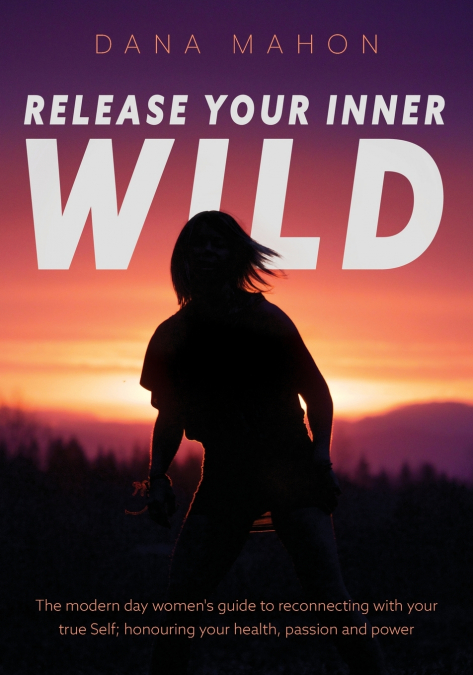 Release Your Inner Wild