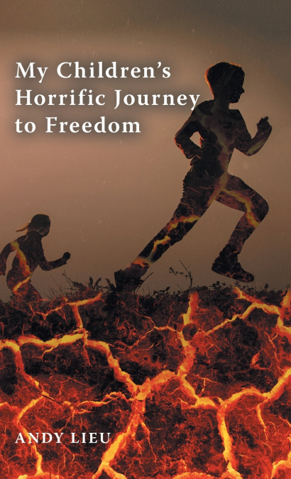 My Children’s Horrific Journey to Freedom