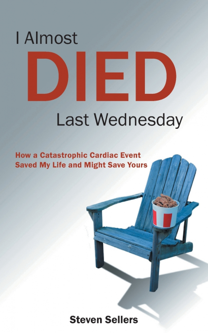 I Almost Died Last Wednesday