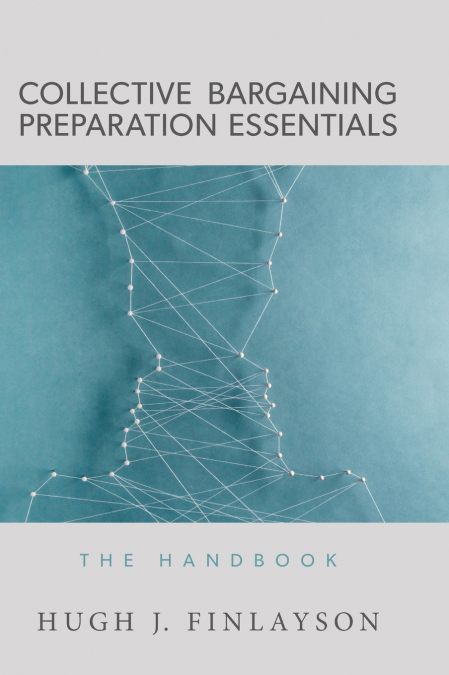 Collective Bargaining Preparation Essentials