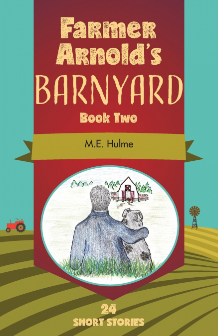 Farmer Arnold’s Barnyard Book Two
