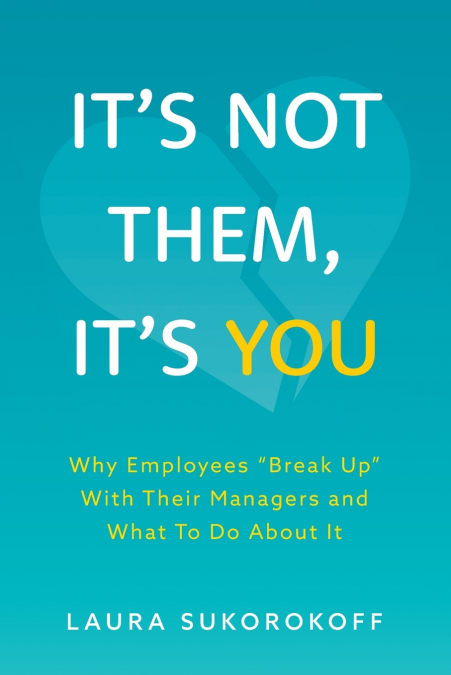 It’s Not Them, It’s You