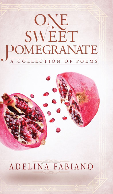 One Sweet Pomegranate
