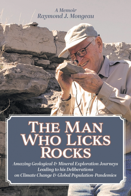 The Man Who Licks Rocks