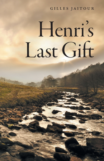 Henri’s Last Gift