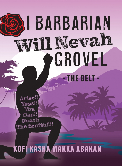 I Barbarian Will Nevah Grovel