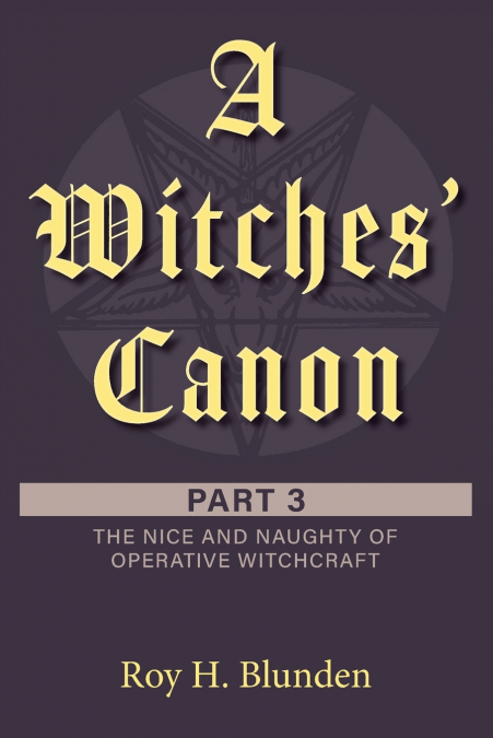 A Witches’ Canon Part 3