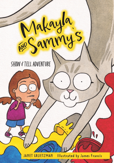Makayla and Sammy’s Show and Tell Adventure
