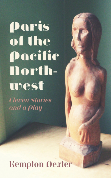Paris of the Pacific Northwest