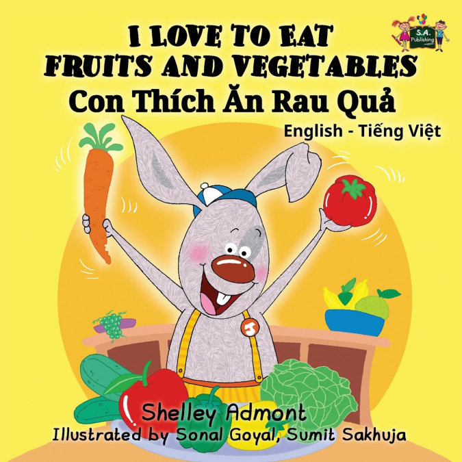 I Love to Eat Fruits and Vegetables