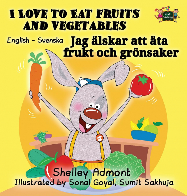 I Love to Eat Fruits and Vegetables