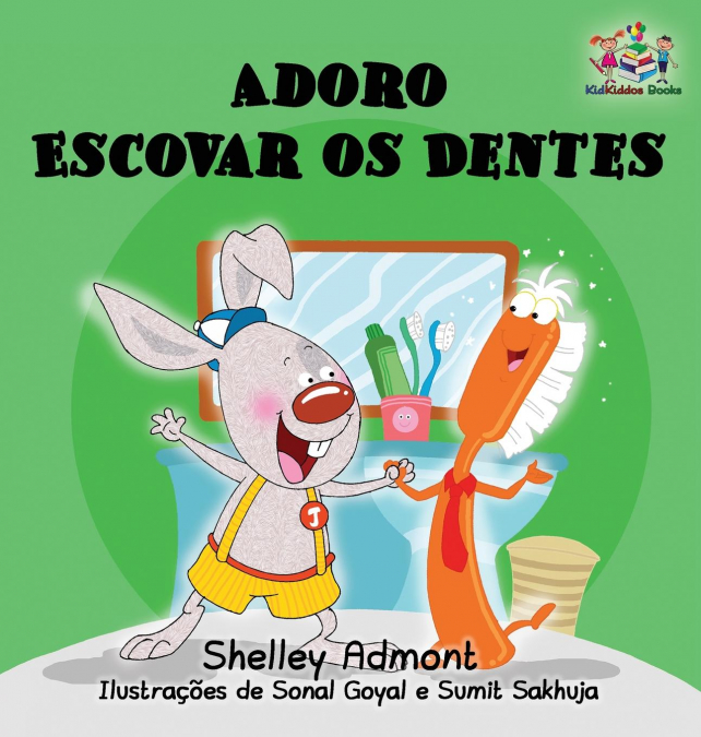 I Love to Brush My Teeth (Portuguese language children’s book)