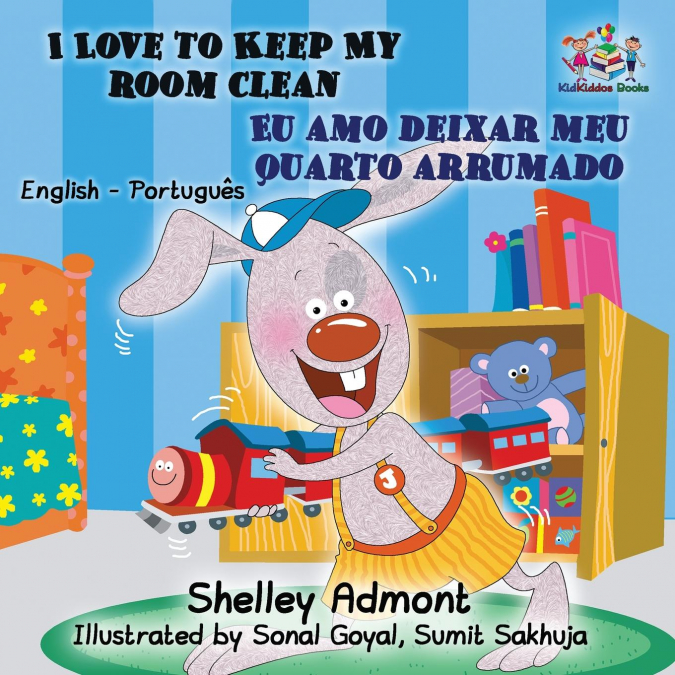I Love to Keep My Room Clean (English Portuguese Children’s Book)