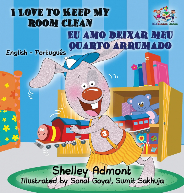 I Love to Keep My Room Clean (English Portuguese Children’s Book)