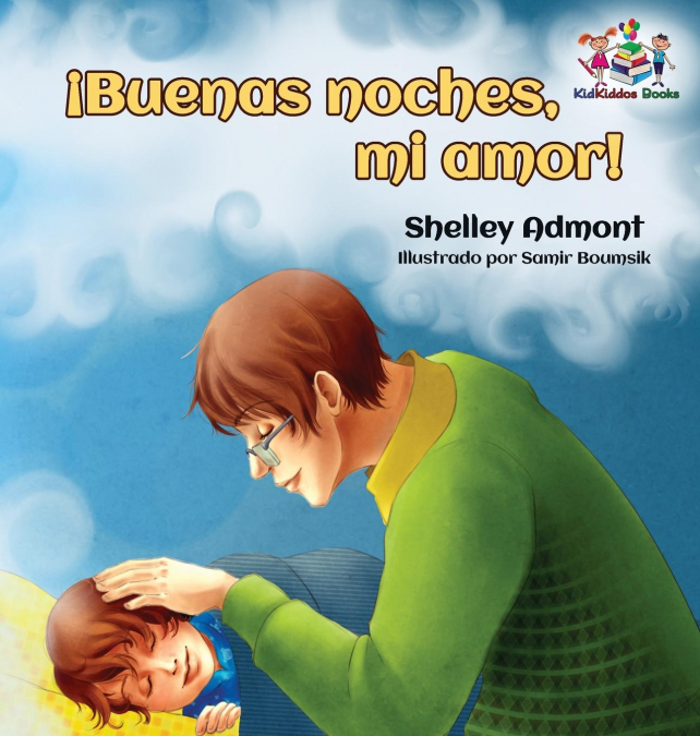 ¡Buenas noches, mi amor! Spanish Kids Book