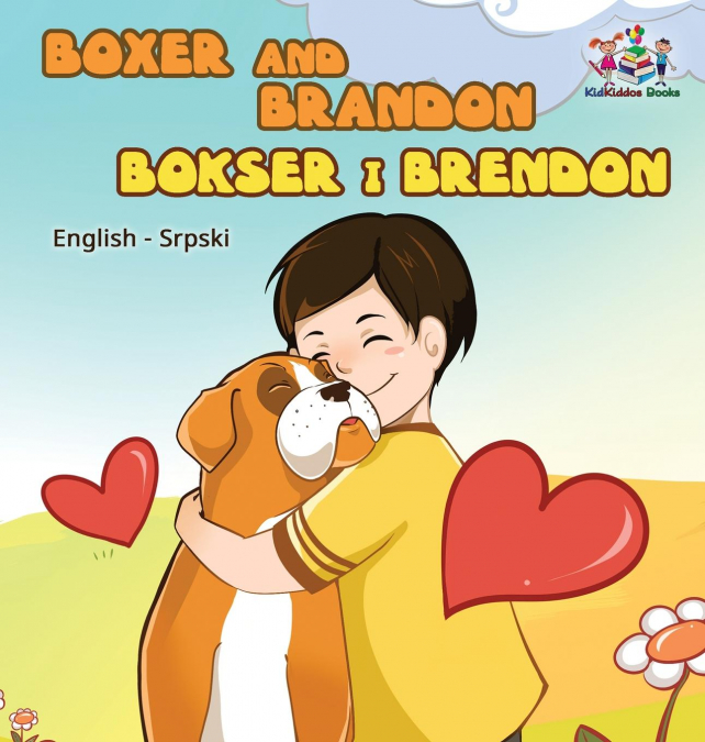 Boxer and Brandon (English Serbian children’s book)