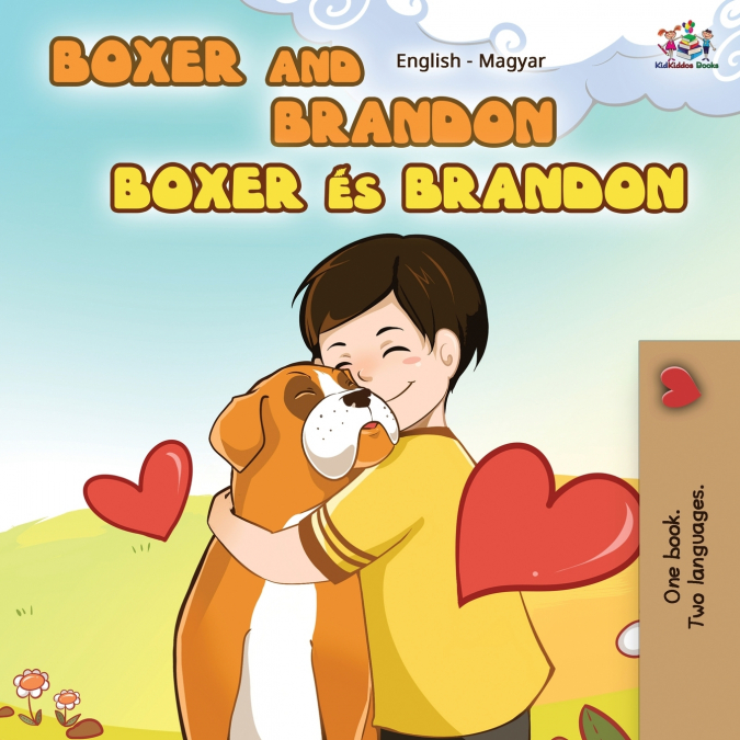 Boxer and Brandon (English Hungarian children’s book)