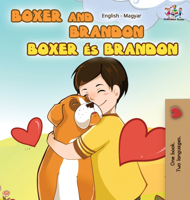 Boxer and Brandon (English Hungarian children’s book)