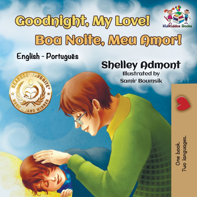 Goodnight, My Love! (English Portuguese Children’s Book)