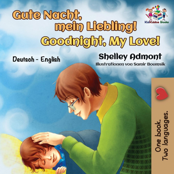 Gute Nacht, mein Liebling! Goodnight, My Love!