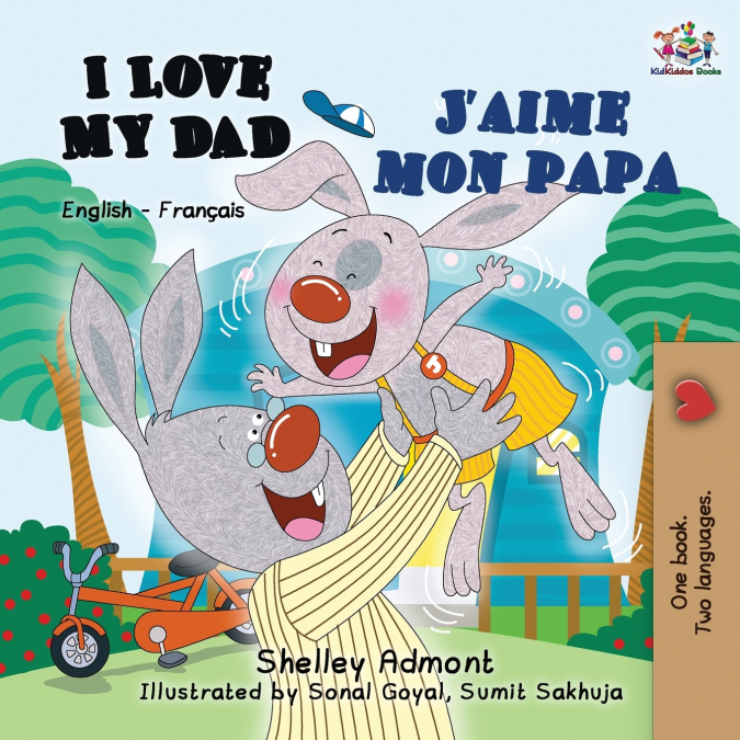 I Love My Dad J’aime mon papa