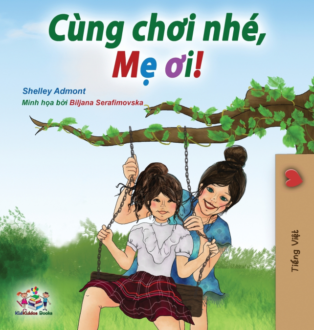 Let’s play, Mom! (Vietnamese edition)
