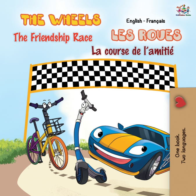 The Wheels - The Friendship Race Les Roues - La course de l’amitié