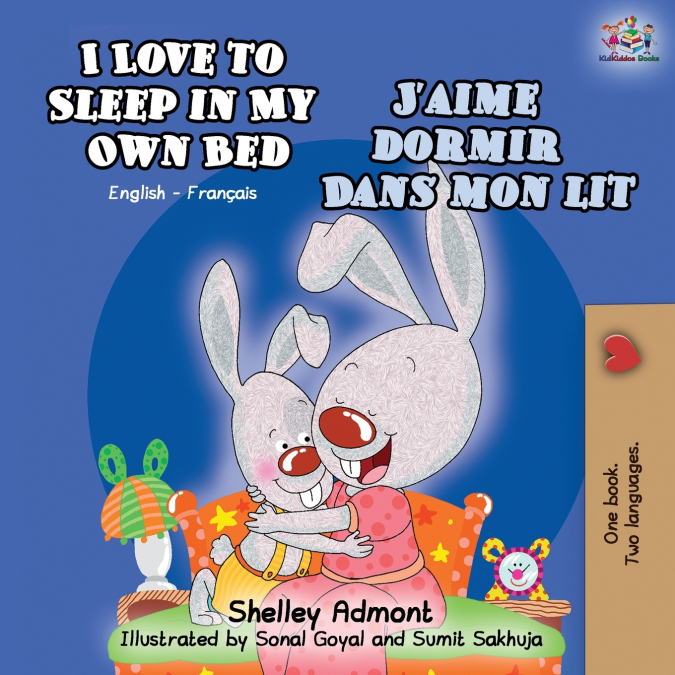 I Love to Sleep in My Own Bed J’aime dormir dans mon lit