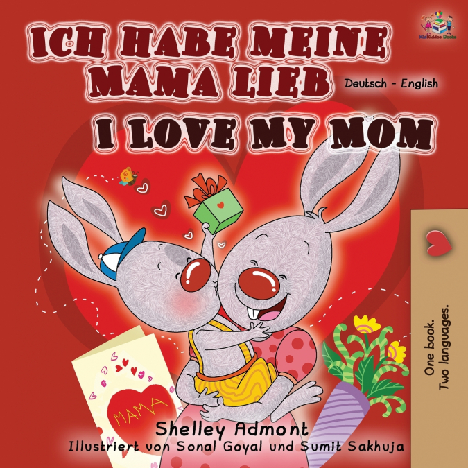 Ich habe meine Mama lieb I Love My Mom