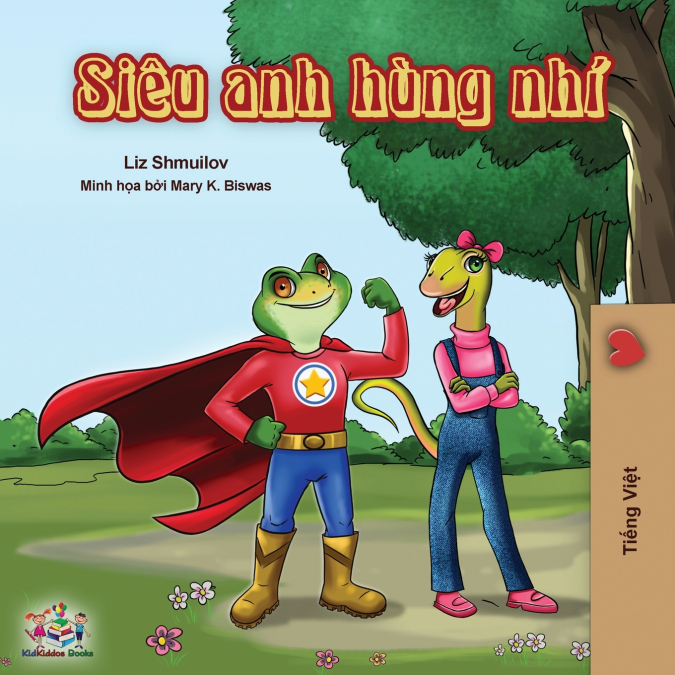 Being a Superhero (Vietnamese edition)
