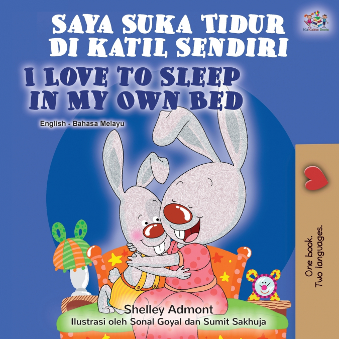 I Love to Sleep in My Own Bed (Malay English Bilingual Book)