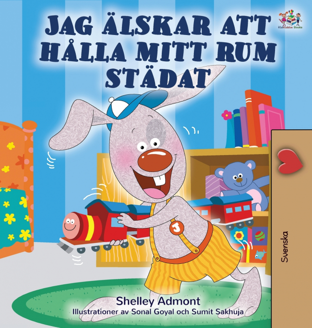 I Love to Keep My Room Clean (Swedish Children’s Book)