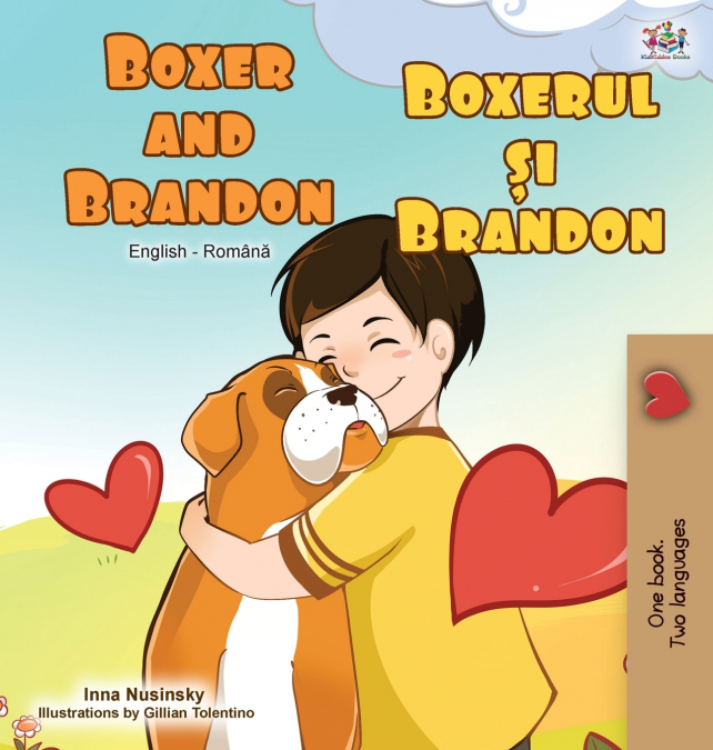 Boxer and Brandon (English Romanian Bilingual Book)