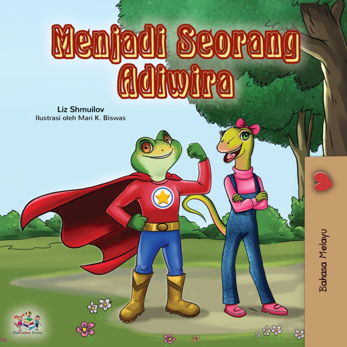 Being a Superhero (Malay Children’s book)