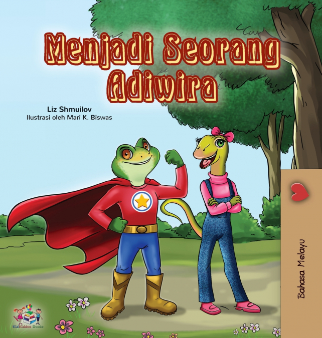 Being a Superhero (Malay Children’s book)