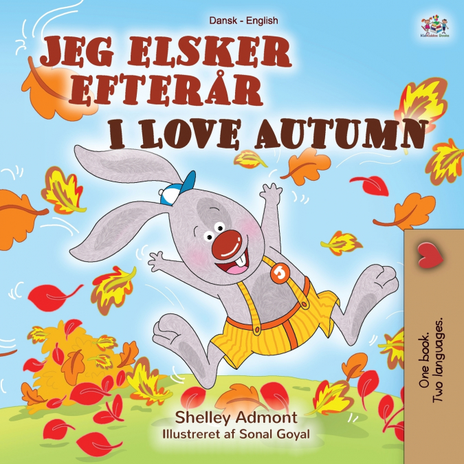 I Love Autumn (Danish English Bilingual Children’s Book)