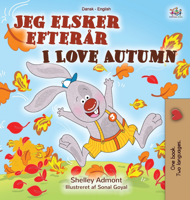I Love Autumn (Danish English Bilingual Children’s Book)